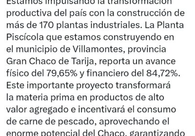 | El presidente Luis Arce informa que la Planta Piscícola en el municipio…