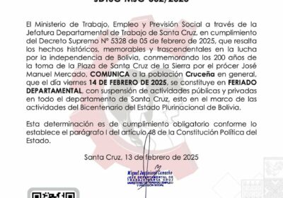 | El Ministerio de Trabajo dispone feriado departamental en #SantaCruz con suspensión de…