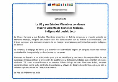 La Unión Europea condena el asesinato de Francisco Marupa, dirigente indígena y defensor del…