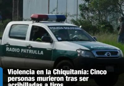 | #Seguridad A los hechos de violencia en la región chiquitana se suma…