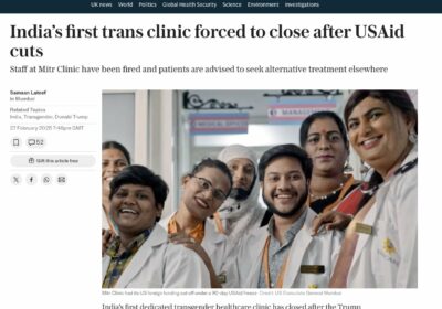 🇮🇳🇺🇸 | La primera clínica trans de India cierra tras el congelamiento de fondos…