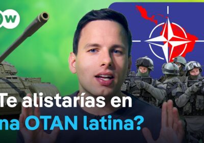 ¿Será posible una alianza militar latina al estilo de la OTAN? En #DWCómoTeAfecta te…