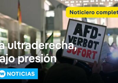 DW Noticias del 2 de mayo: Alemania cataloga al partido AfD de extremista Los…