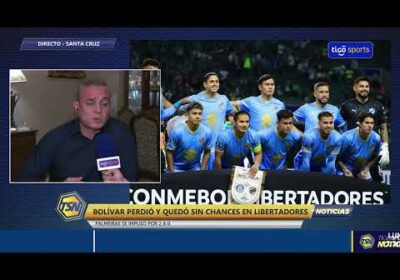 ¡Bolívar eliminado de la Libertadores! 😱 Rubén Tufiño🗣: «Faltó acertar en la elección de jugadores»
