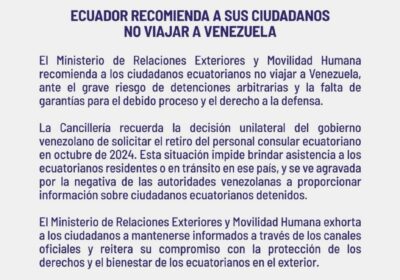 🇪🇨🇻🇪 | ÚLTIMA HORA — Ecuador recomienda a sus ciudadanos no viajar a Venezuela…