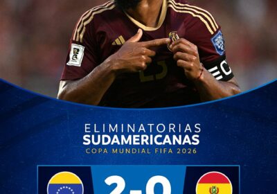 #ErbolDeportes #EliminatoriasSuramericanas Venezuela venció 2 – 0 a Bolivia