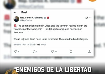 🇺🇸🇨🇺🇮🇷 | ÚLTIMA HORA — El congresista Carlos Giménez afirma: “Los regímenes comunista de…