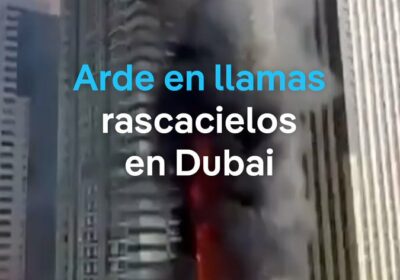 Rascacielos de 67 pisos se incendia en Dubái No hubo fatalidades. Más de personas…
