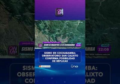Sismo de Cochabamba tendría réplicas