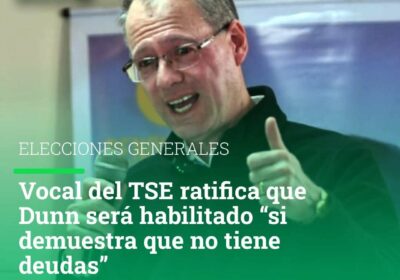¿Están victimizando a Dunn los vocales del TSE para que crezca entre el electorado?…