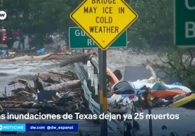 Texas: inundaciones dejan ya 25 muertos Las autoridades locales de Texas, Estados Unidos, confirmaron…