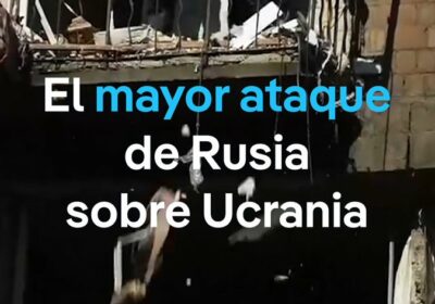 Rusia lanza el mayor ataque de drones y misiles contra Ucrania desde inicio de…