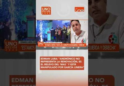EDMAN LARA AFIRMA QUE ANDRÓNICO ES EL RELEVO DEL ‘MAS’