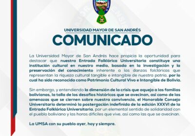 #GrupoFides | #ANF La UMSA posterga indefinidamente la XXXVI Entrada Folklórica Universitaria “por solidaridad…