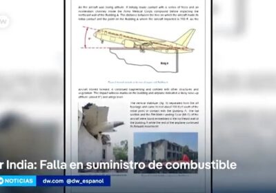 Falla en el suministro de combustible sería la causa del accidente de Air India…