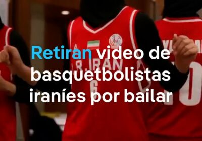 #Iran ordena retirar vídeo del equipo de baloncesto nacional femenino porque las jugadoras bailaban…
