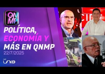 QNMP 22 DE JULIO 2025