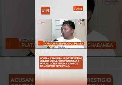 Acusan campaña de desprestigio contra Jorge Quiroga y Doria Medina a favor de Manfred Reyes