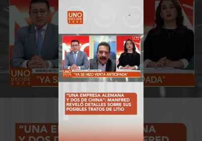 Manfred revela nacionalidad de las empresas que buscan explotar el litio
