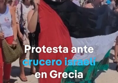 Protesta contra la guerra en Gaza impide a turistas israelíes desembarcar de un crucero…