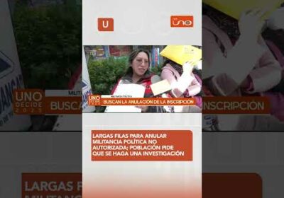 Largas filas para anular militancia política no autorizada