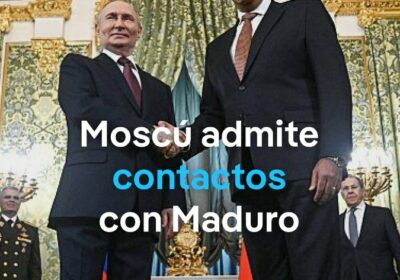 El Kremlin admite contactos con Venezuela sobre una eventual ayuda a Maduro Moscú afirmó…