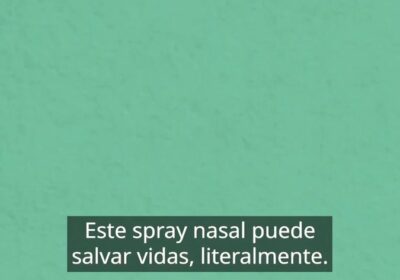 Existe un spray nasal que puede salvar vidas Contiene naloxona, un medicamento que revierte…