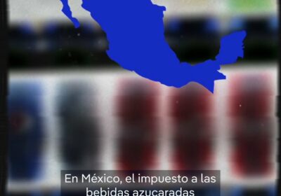 En México, el impuesto a las bebidas azucaradas será casi el doble a partir…