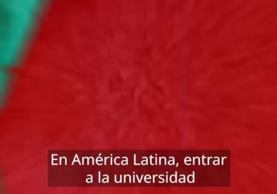 En América Latina, entrar a la universidad es un privilegio de clases. El problema…