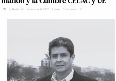 «Mas allá de las contradicciones internas de la CELAC, el evento congregará a la…