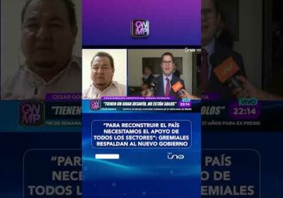 Gremiales respaldan al nuevo gobierno y piden fortalecer la economía interna