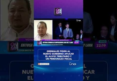 Gremiales piden al nuevo gobierno aplicar el alivio tributario y un perdonazo fiscal