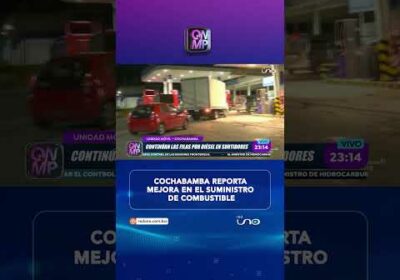 Cochabamba reporta mejora en el suministro de combustible
