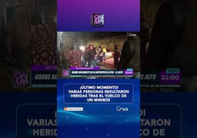 Grave accidente en La Paz – El Alto deja heridos