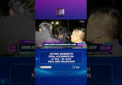 Fatal accidente en La Paz – El Alto deja seis fallecidos