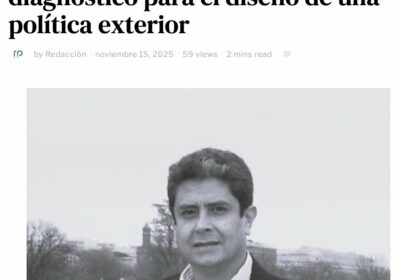 «La política exterior boliviana atraviesa un punto de inflexión que exige abandonar la incompetencia,…