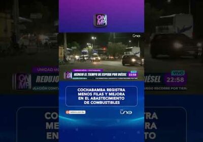 Cochabamba registra menos filas y mejora en el abastecimiento de combustibles