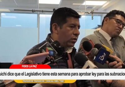 #GrupoFides | #ANF El vocal Tahuichi Tahuichi afirma que el Legislativo tiene esta semana…