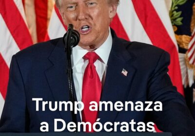 Trump: Demócratas que pidieron a militares que rechazaran órdenes ilegales merecen la pena de…