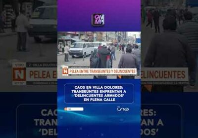 Caos en Villa Dolores: transeúntes enfrentan a ‘delincuentes arm4dos’ en plena calle