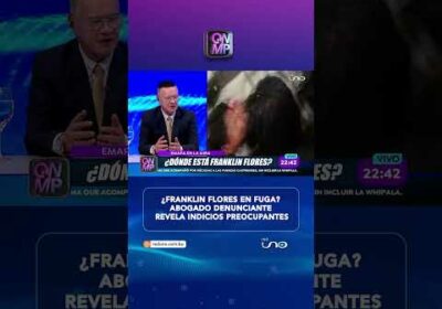 ¿Franklin Flores en fuga? Abogado revela indicios preocupantes