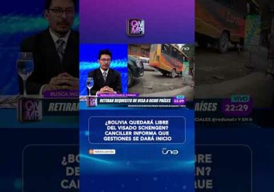 Bolivia busca eliminar la visa Schengen: ¿avance histórico?