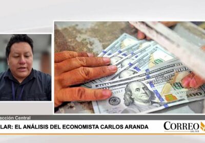 ¿Recomendaciones ante el valor referencial del dólar? El economista Carlos Aranda prefiere hablar de…