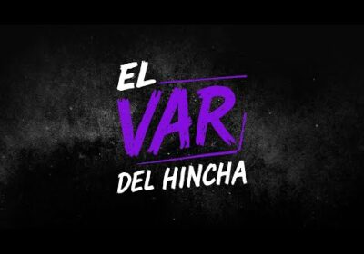 El Var del Hincha