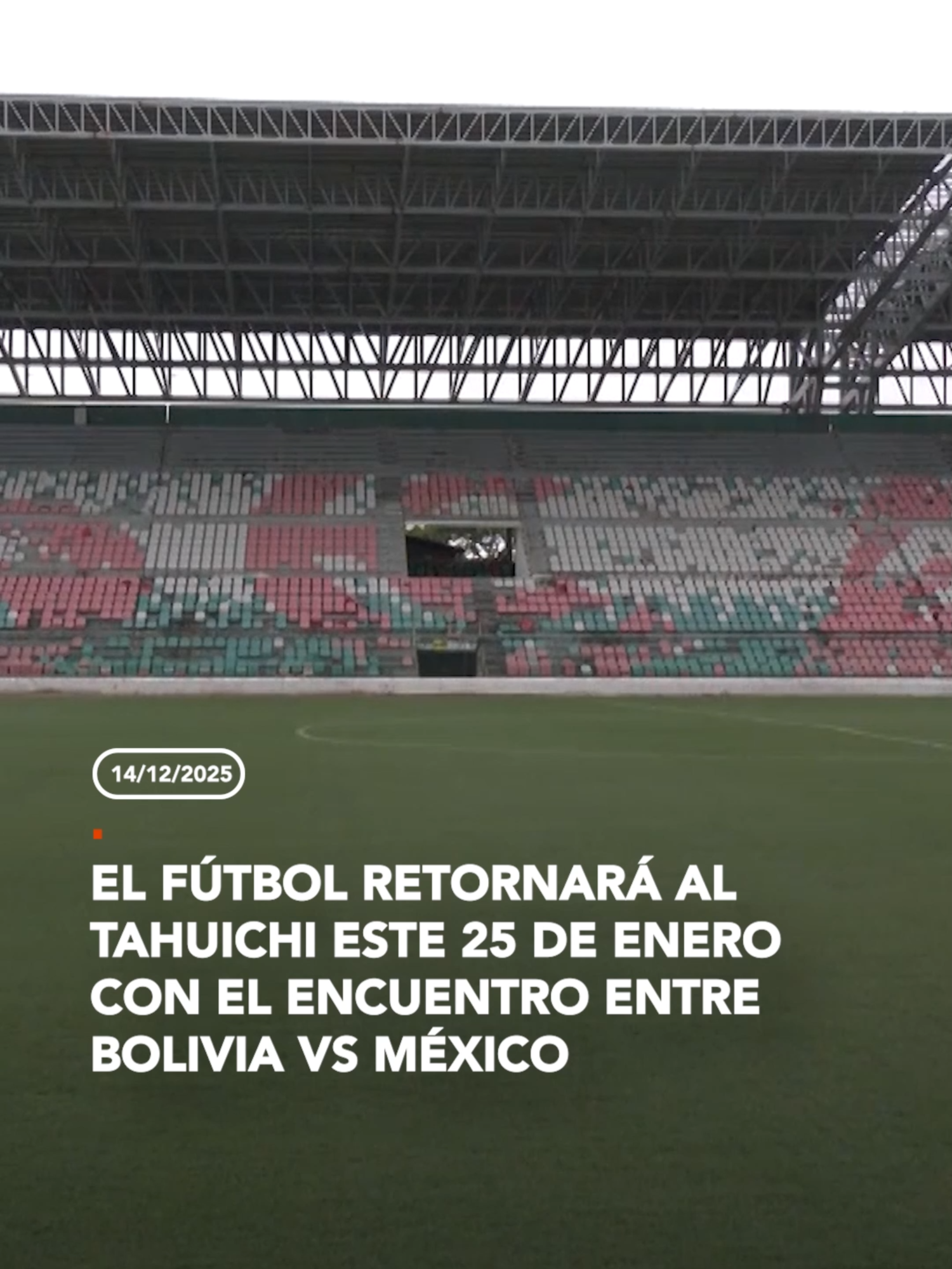 El estadio Ramón “Tahuichi” Aguilera volverá a vivir la emoción del ...